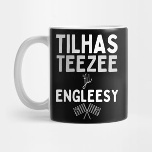 Tilhas Teezee fil' Engleesy Mug